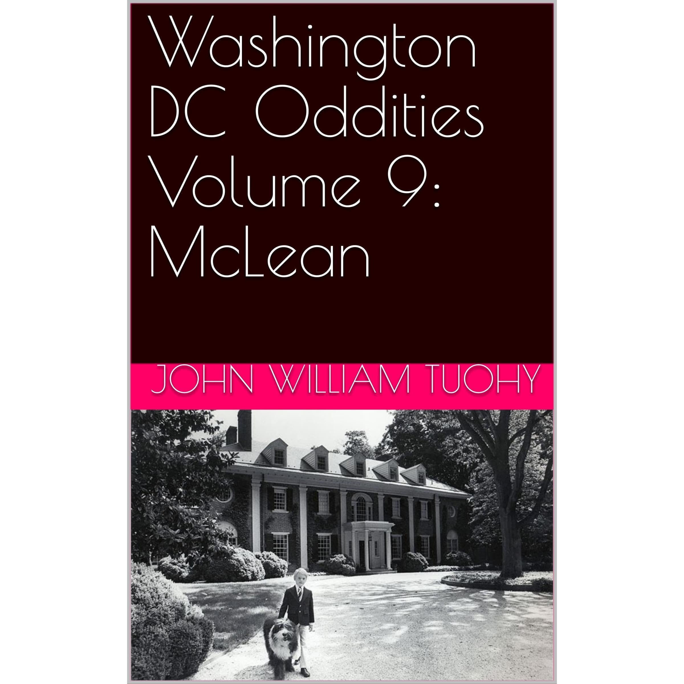 Washington DC Oddities Volume 9: McLean