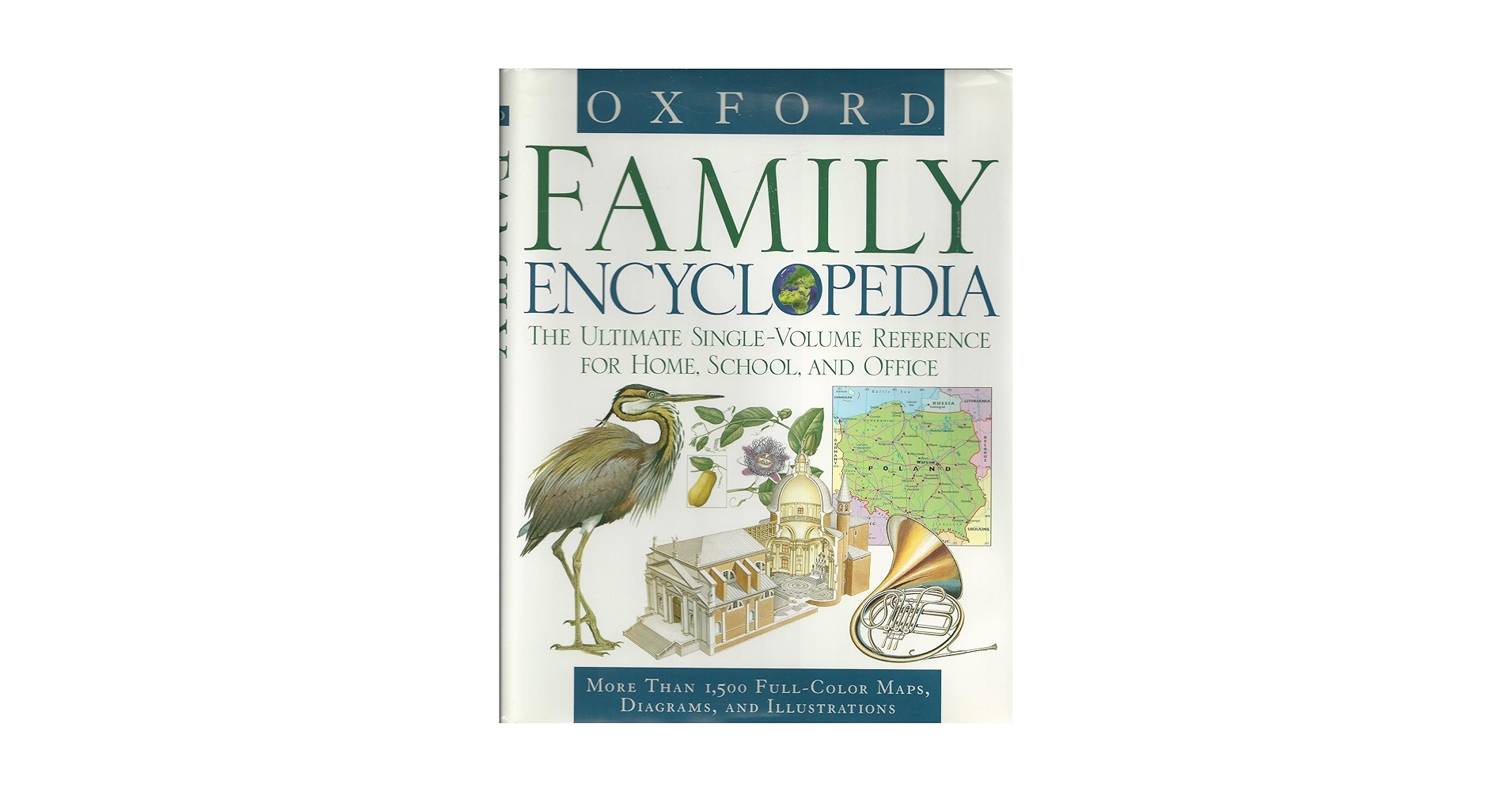 Oxford Family Encyclopedia: The Ultimate Single-Volume Reference