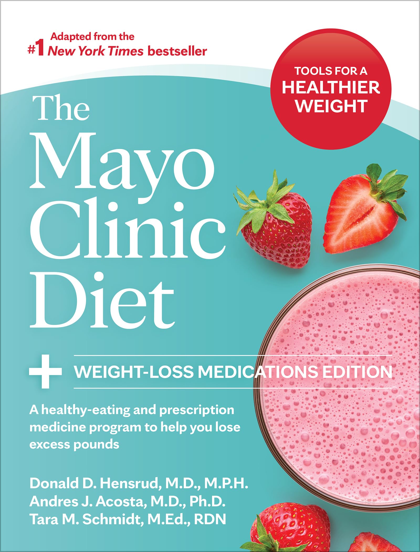 The Mayo Clinic Diet WeightLoss Medications  by Andres J. Acosta PAPERBACK