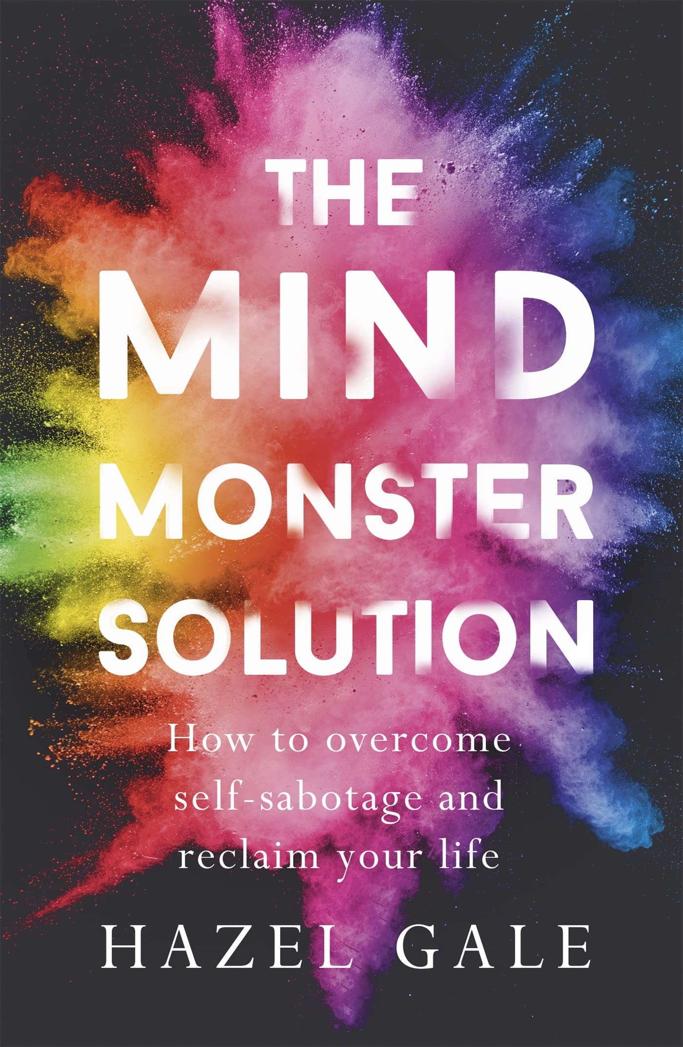 The Mind Monster Solution by Hazel Gale (Paperback Book)