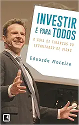 Investir é para todos: O guia de finanças do encantador de vidas