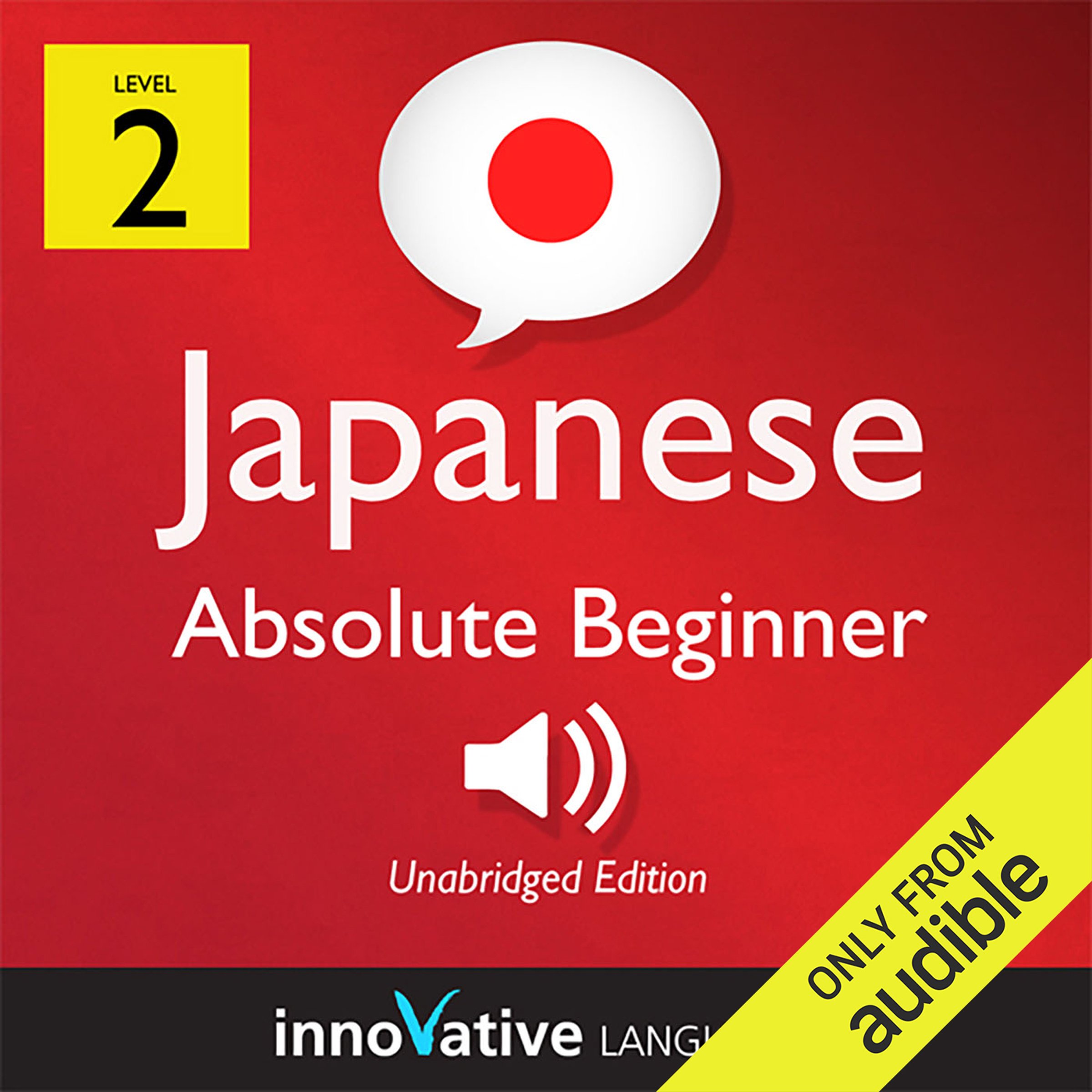 Cover art for Learn Japanese - Level 2: Absolute Beginner Japanese, Volume 1: Lessons 1-25