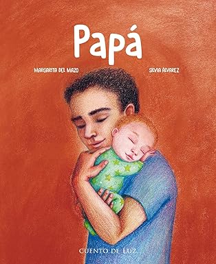 Papá (Amor de Familia) - Álbum Ilustrado Emotivo