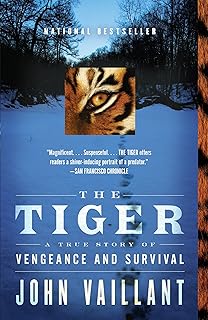 The Tiger: A True Story of Vengeance and Survival (Vintage Departures)