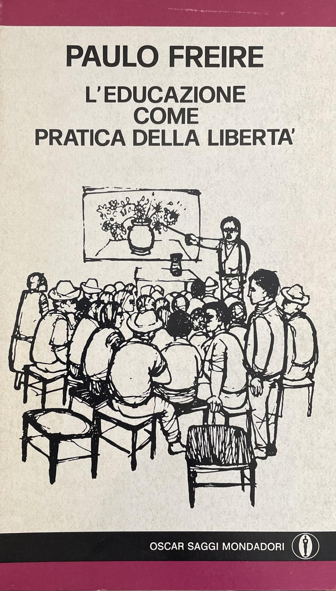 L'educazione Come Pratica Della Libertà - 4