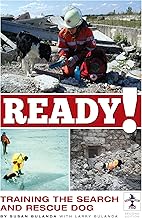 Ready!: Training the Search and Rescue Dog (Kennel Club Pro) By Susan Bulanda
