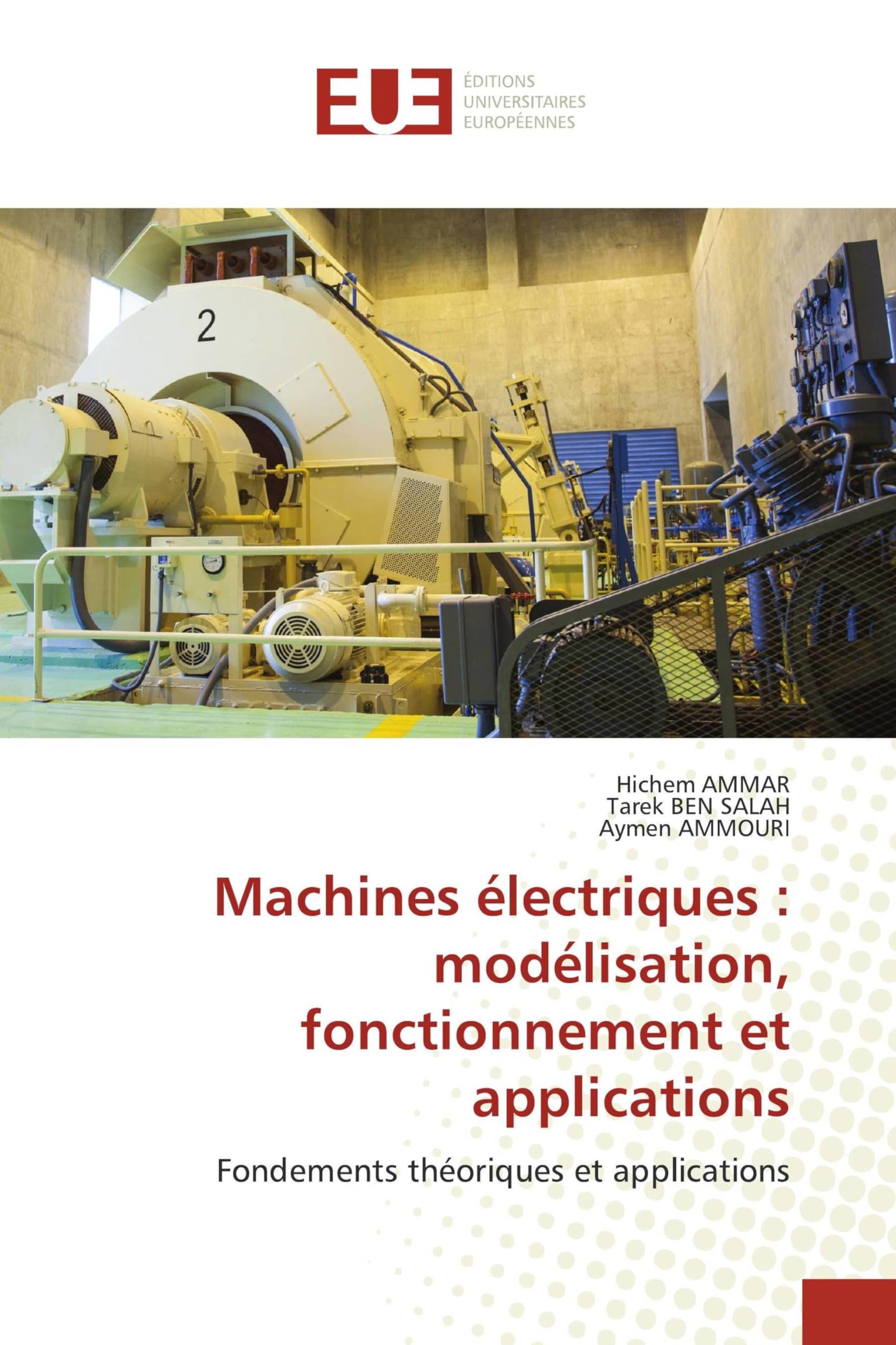 Machines électriques: modélisation, fonctionnement et applications
