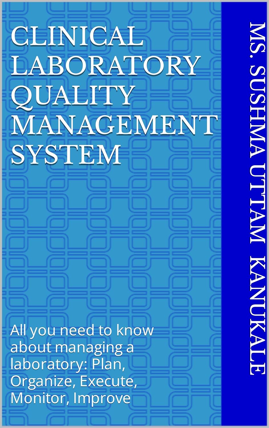 Clinical Laboratory Quality Management System: All you need to know ...