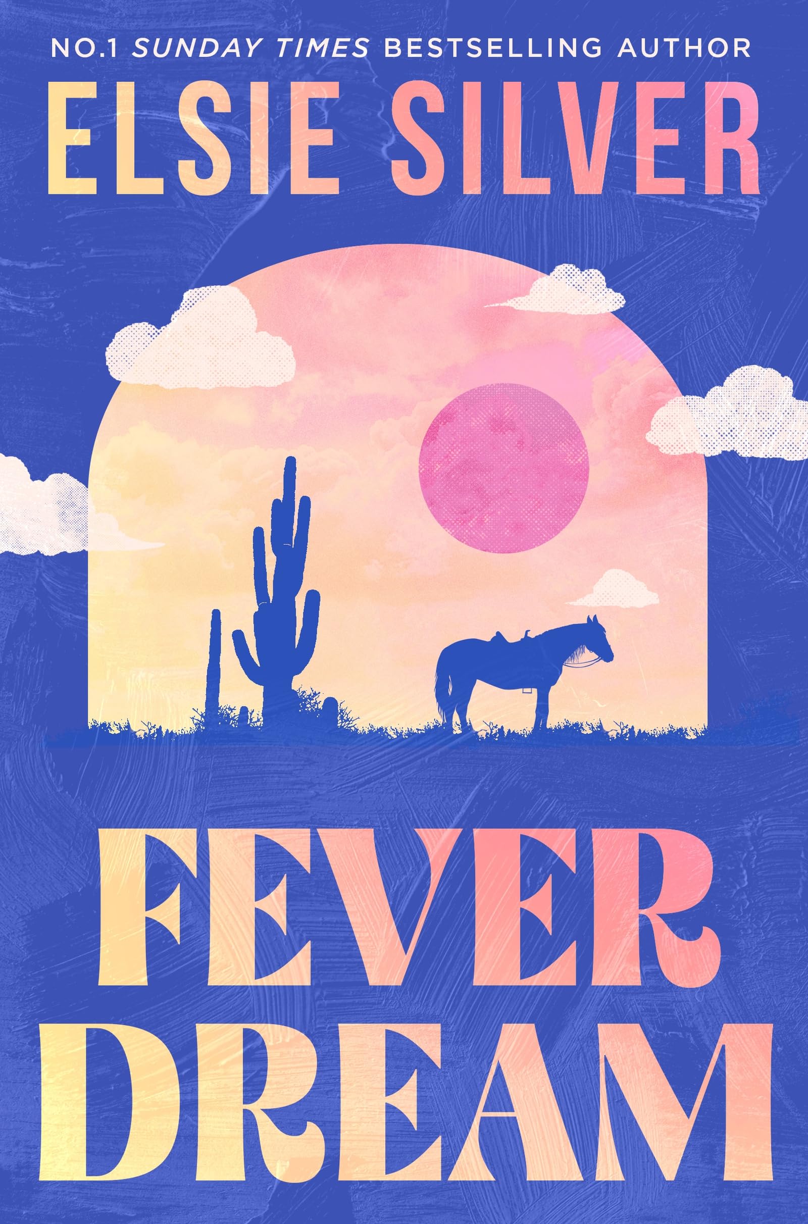 Fever Dream by Elsie Silver - 9780349446028