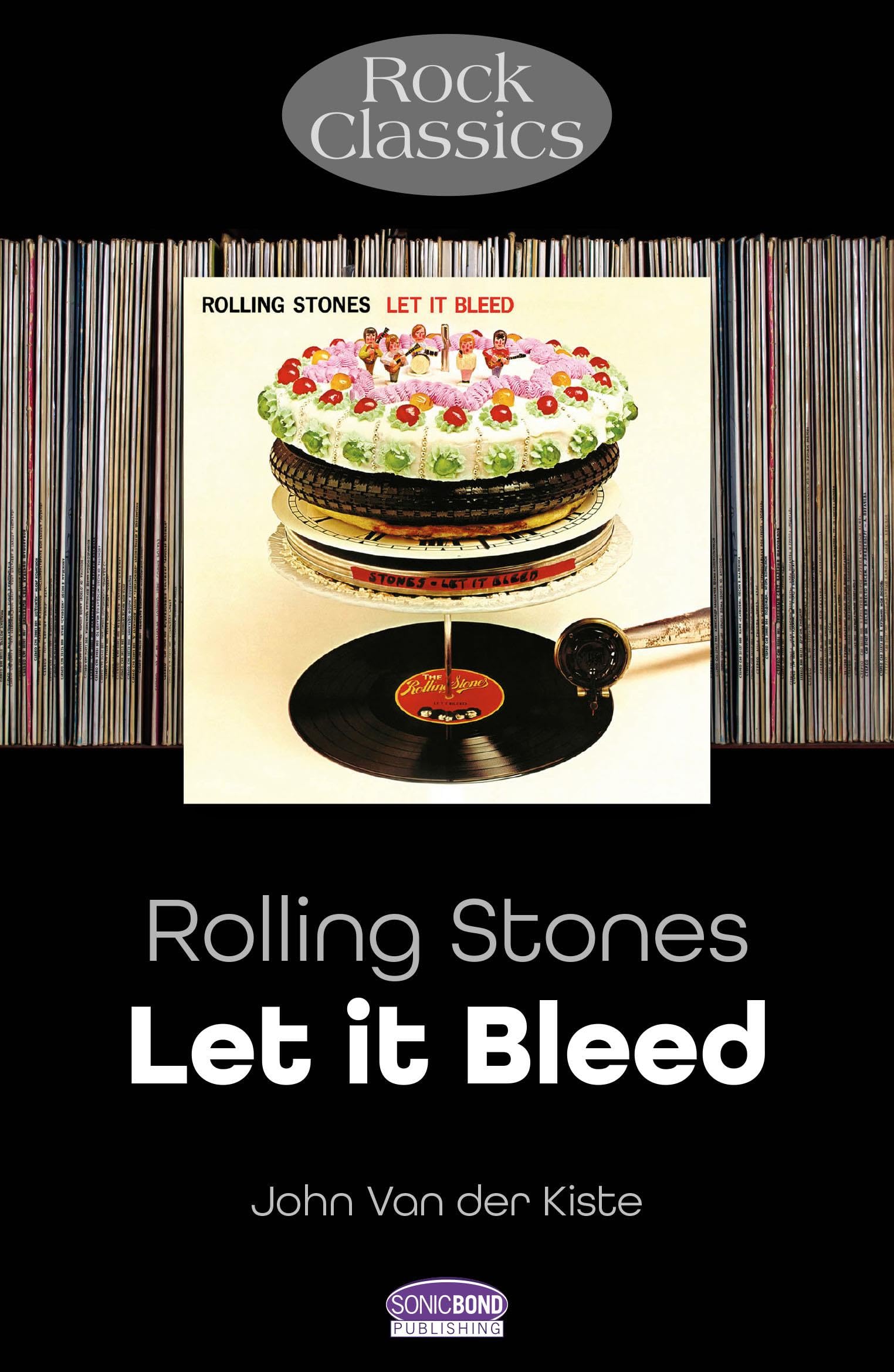 Rolling Stones: Let It Bleed: Rock Classics