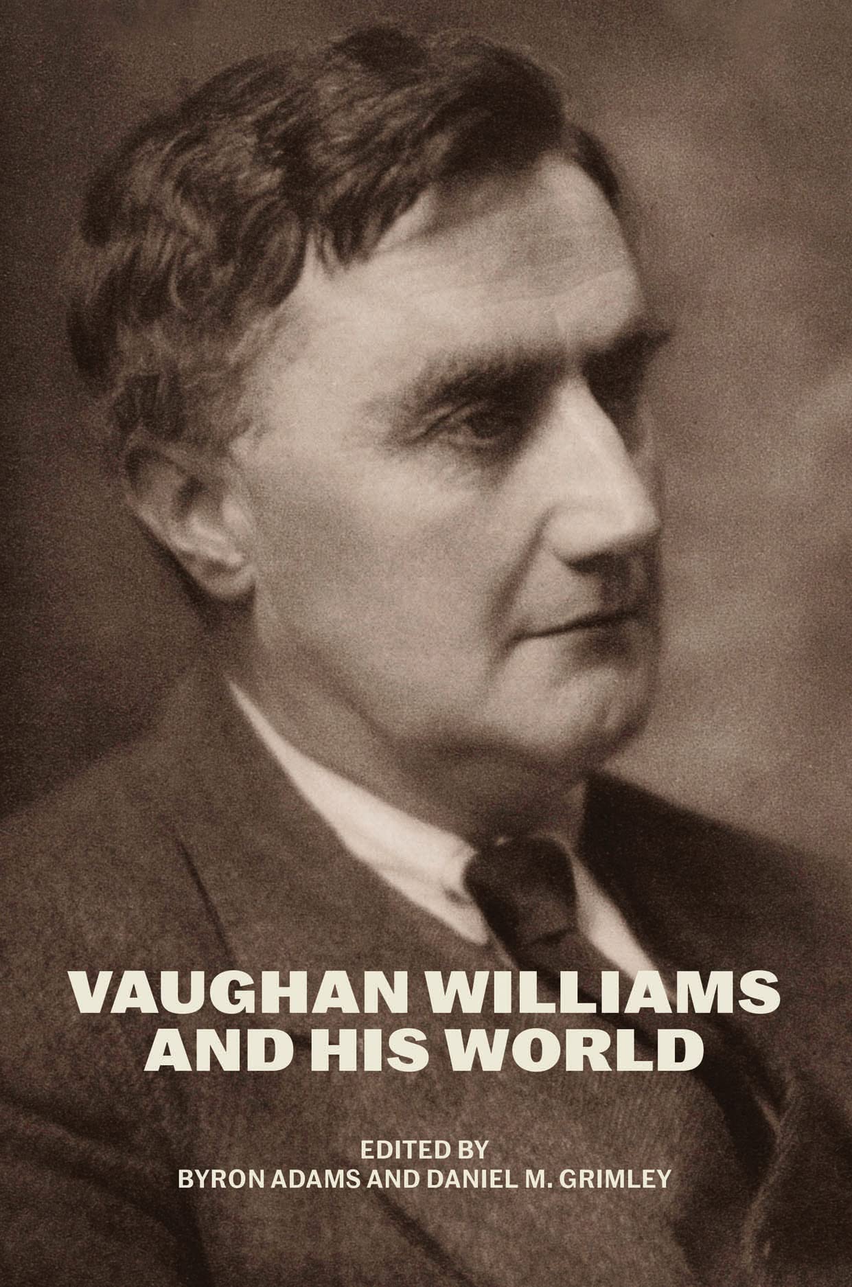 Vaughan Williams and His World - 9780226830452