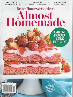 Better Homes and Garden Magazine Special 2026 Almost Homemade