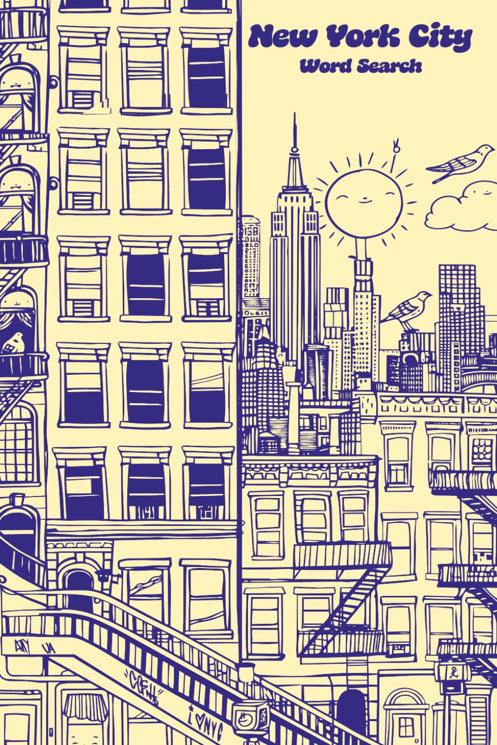 New York City Word Search: 55 puzzles inspired by neighborhoods, transit, food, landmarks, and city slang (City Word Search for Adults)