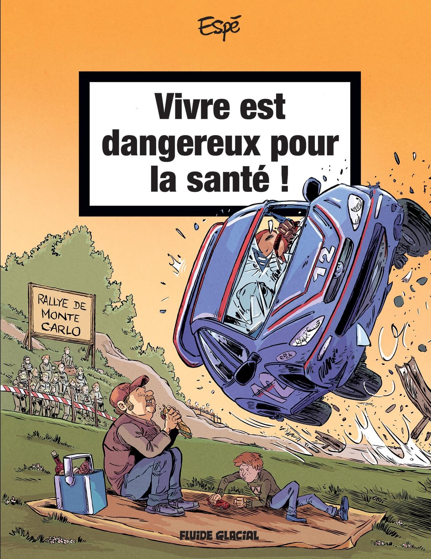 Vivre est dangereux pour la santé - tome 02 -  Espé - Fluide Glacial-Audie - cartonné - Bande dessinée