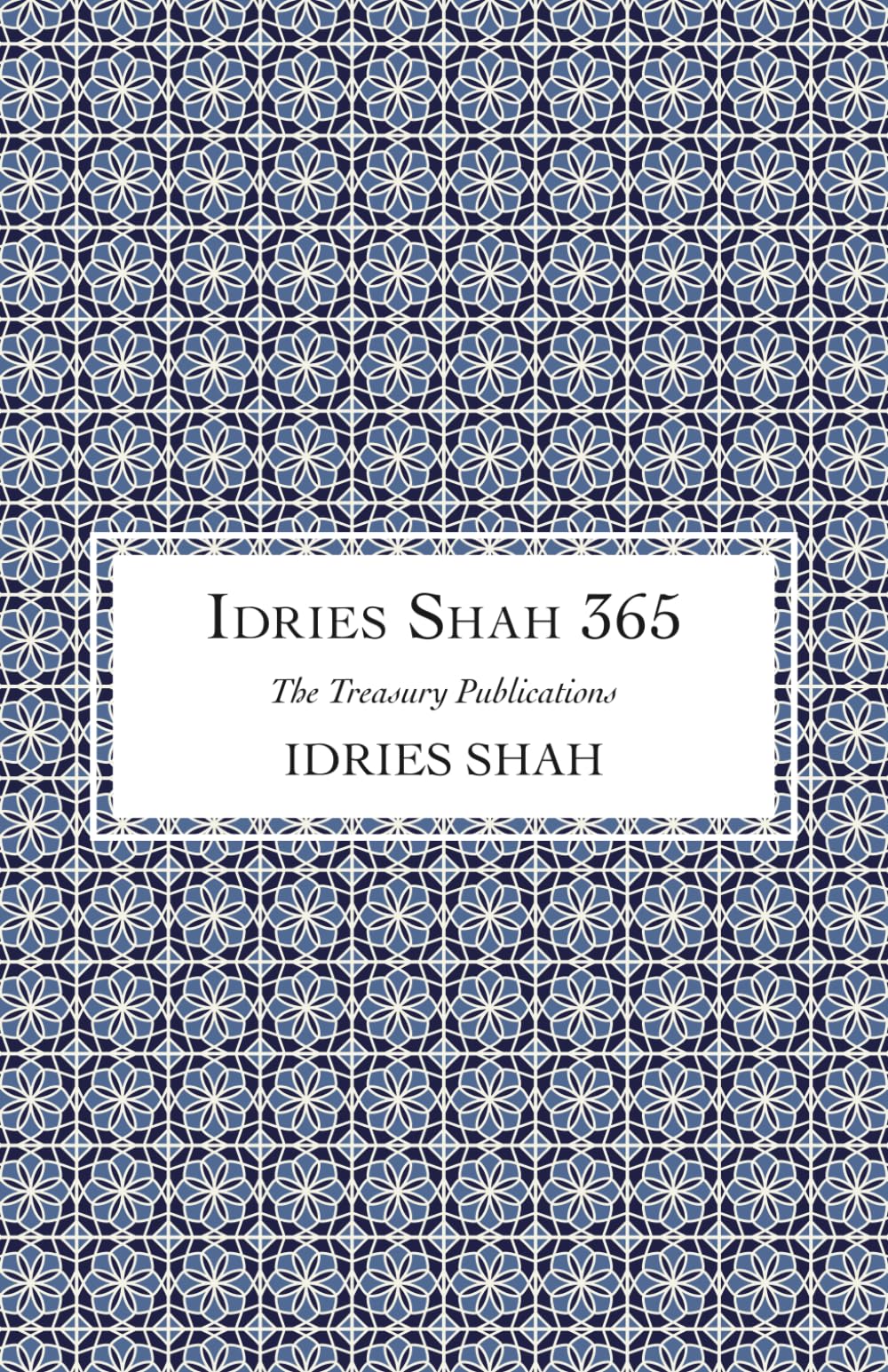 Idries Shah 365 (The Treasury Publications)