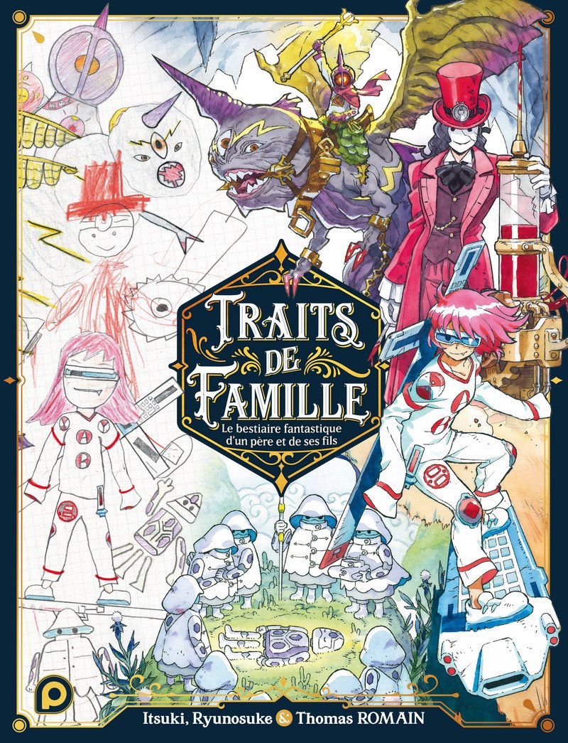 Traits de famille - tome 1 (1): Le bestiaire fantastique d'un père et de ses fils