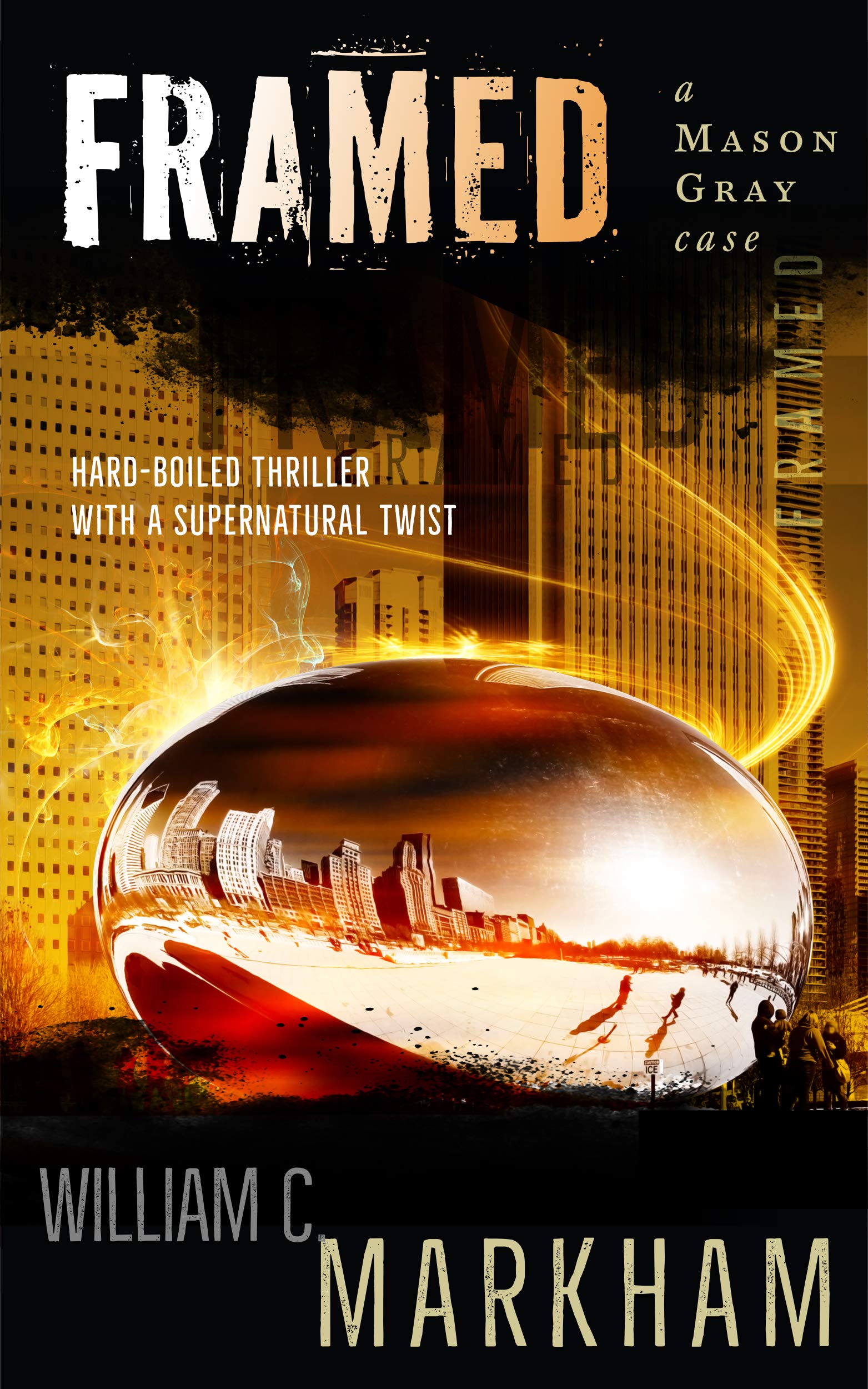 Framed: A Mason Gray Case