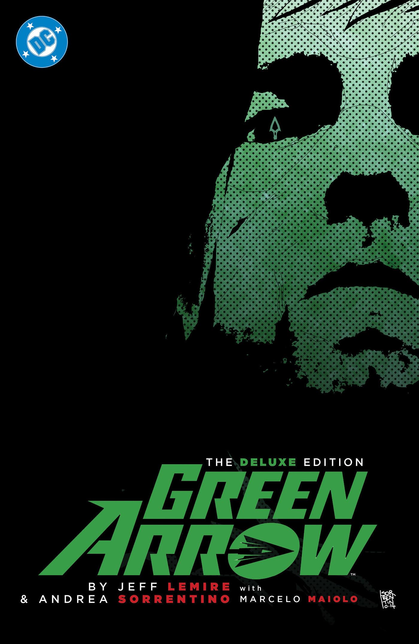GREEN ARROW BY LEMIRE & SORRENTINO DELUXE EDITION HARDCOVER 2026 EDITION 480 pgs