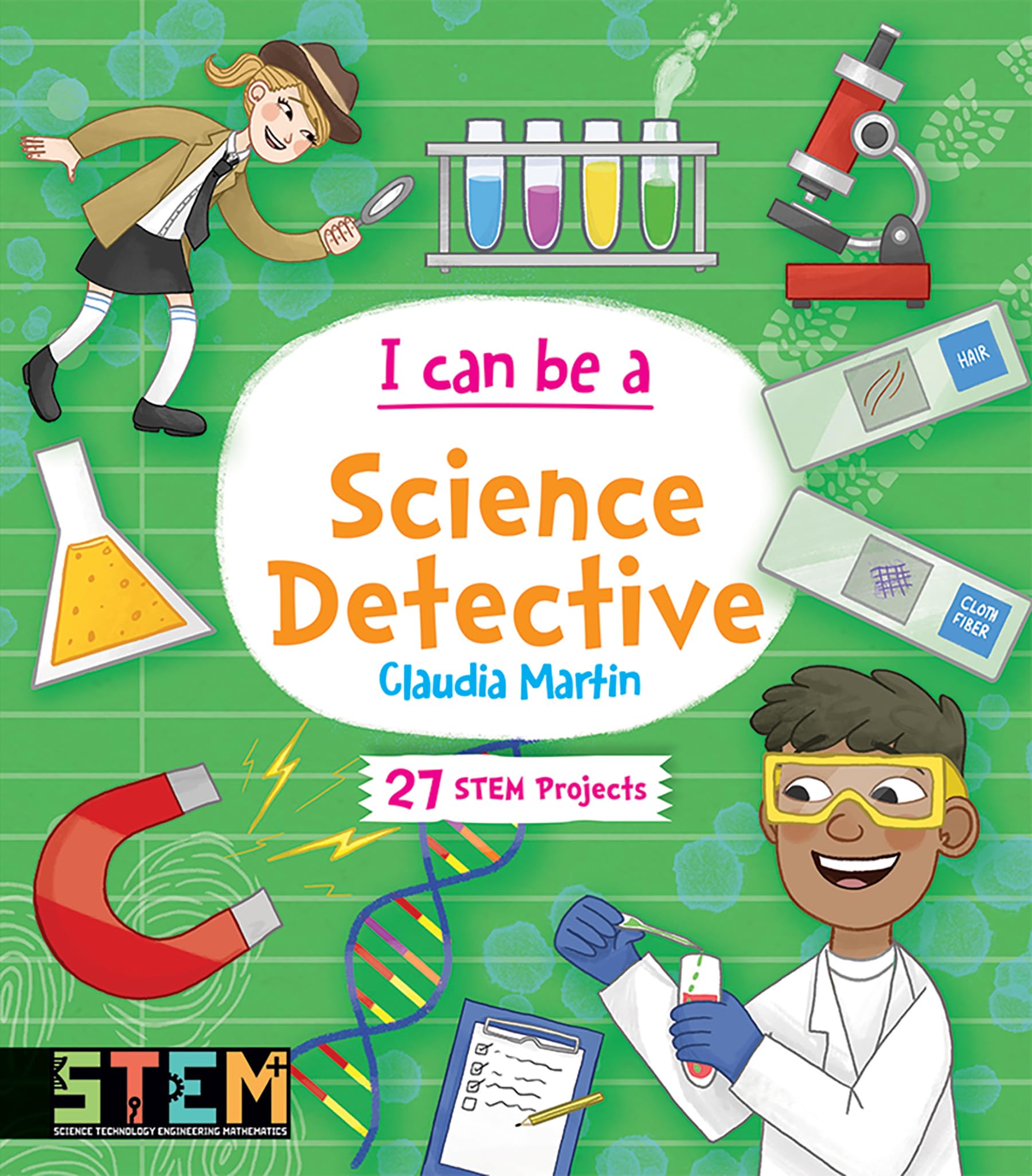 I Can Be a Science Detective: Fun STEM Activities for Kids (Dover Science For Kids) Paperback – October 16, 2019