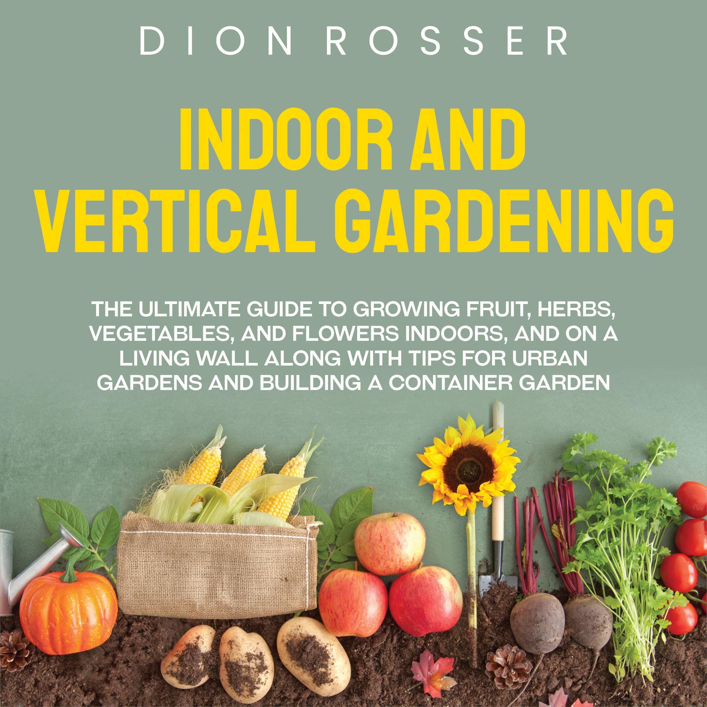 Cover art for Indoor and Vertical Gardening