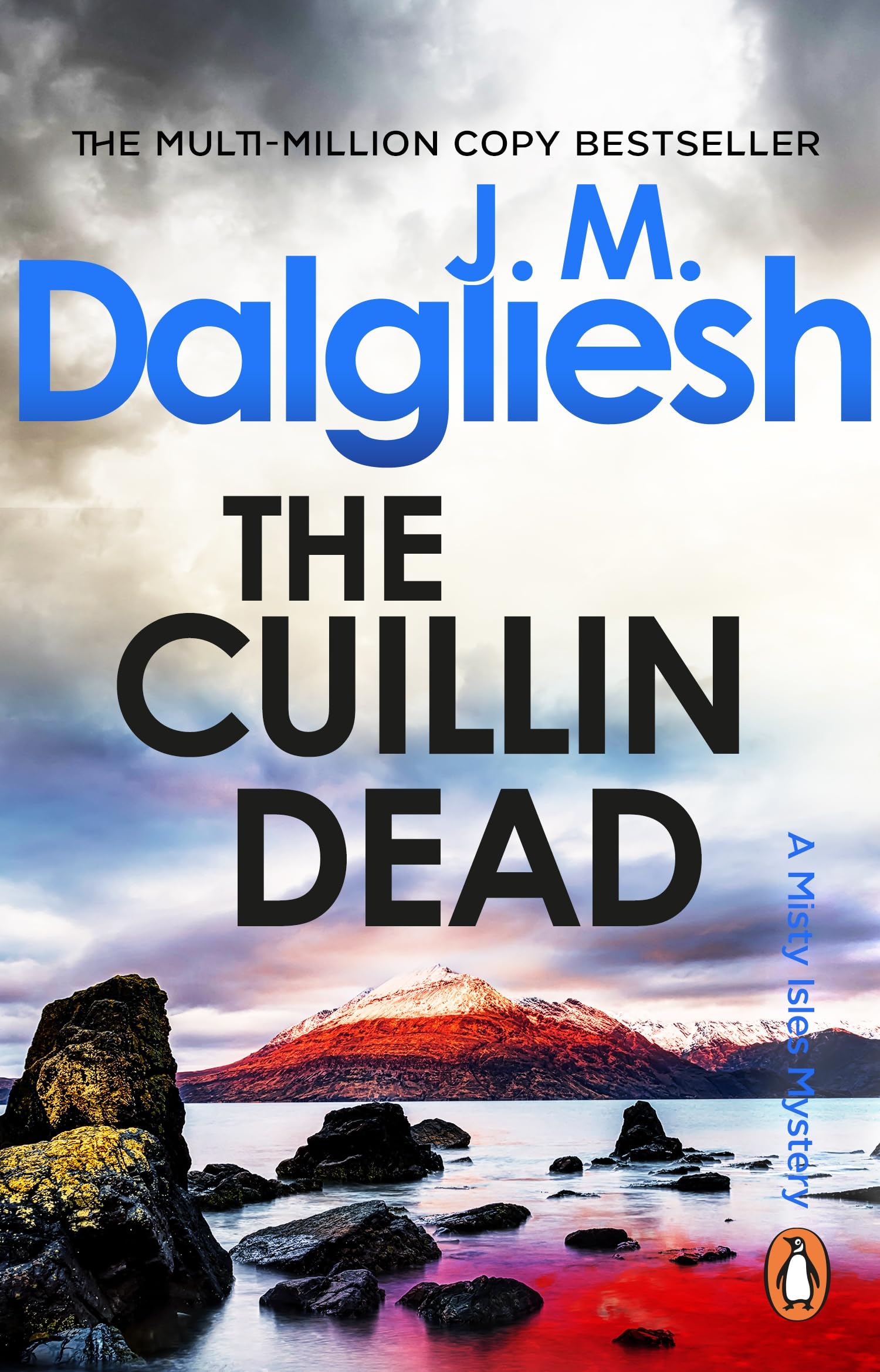 The Cuillin Dead: An unputdownable police procedural crime thriller from the multi-million-copy bestselling author of the Hidden Norfolk series (The Misty Isle, 4)
