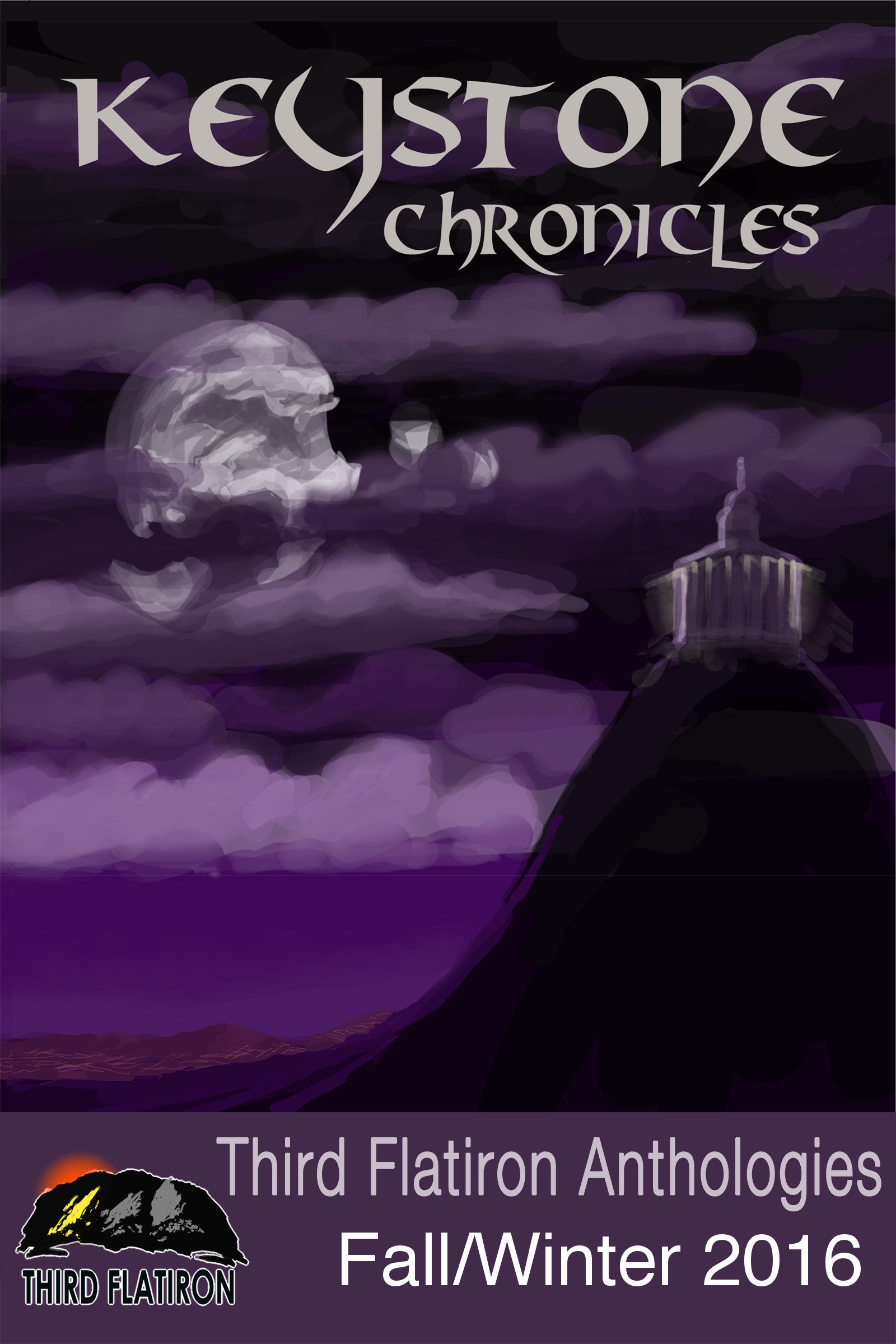 Keystone Chronicles (Third Flatiron Anthologies Book 17)