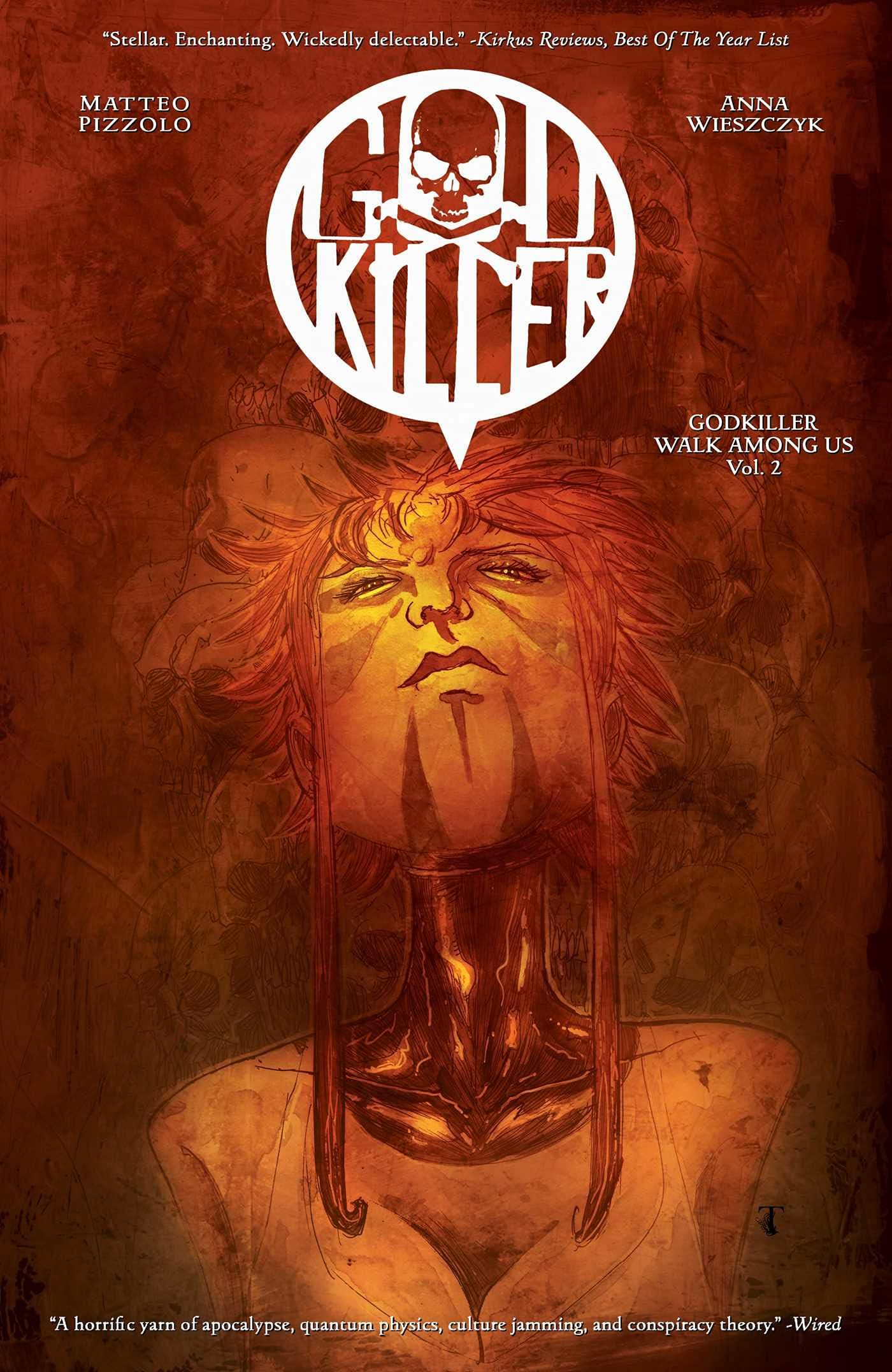 Godkiller Volume 1: Walk Among Us Part 2: Volume 2