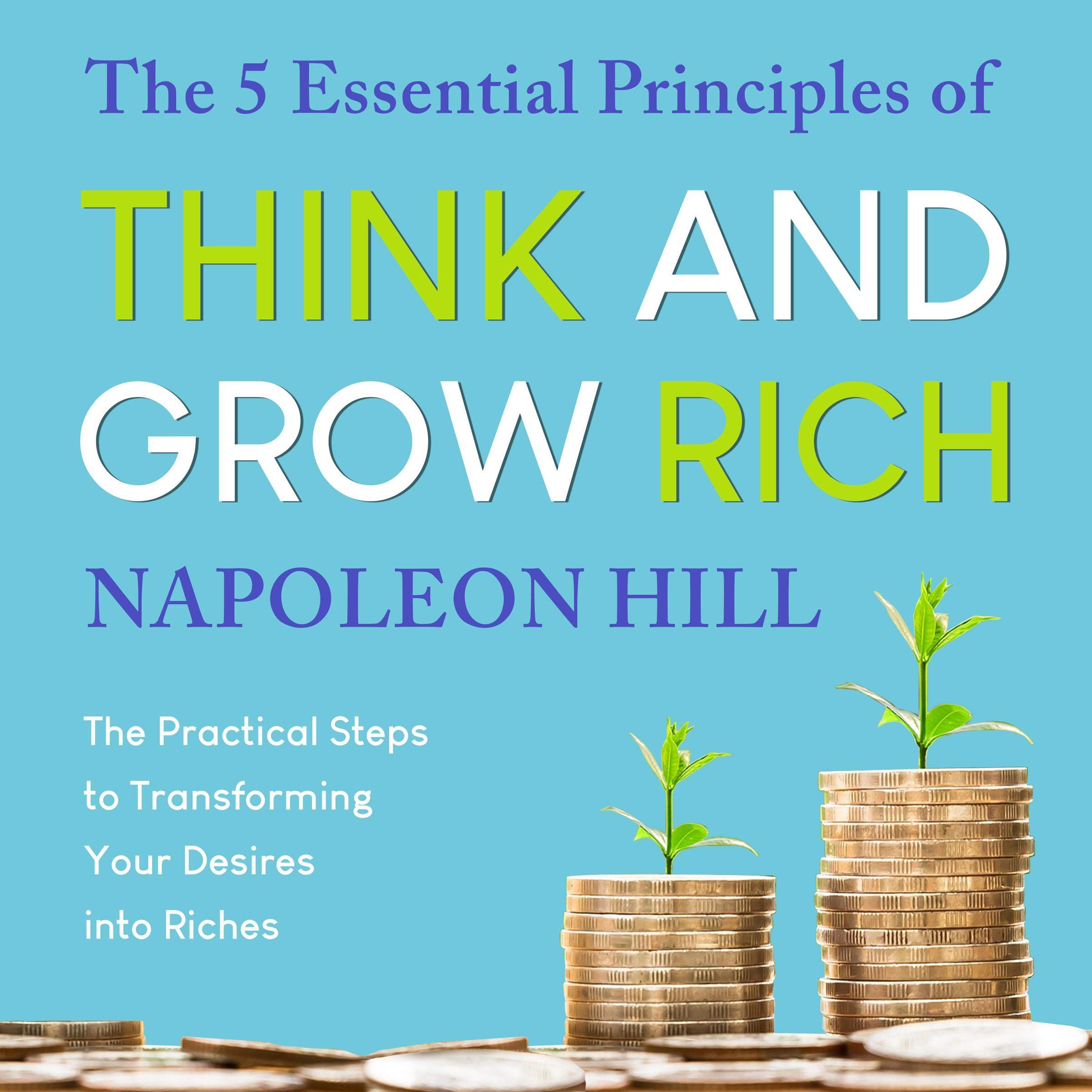 Cover art for The 5 Essential Principles of Think and Grow Rich