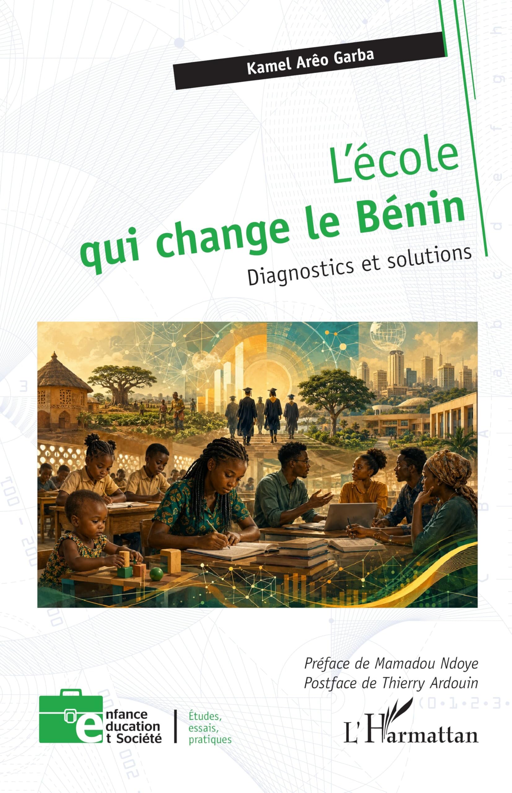 L'école qui change le Bénin: Diagnostics et solutions