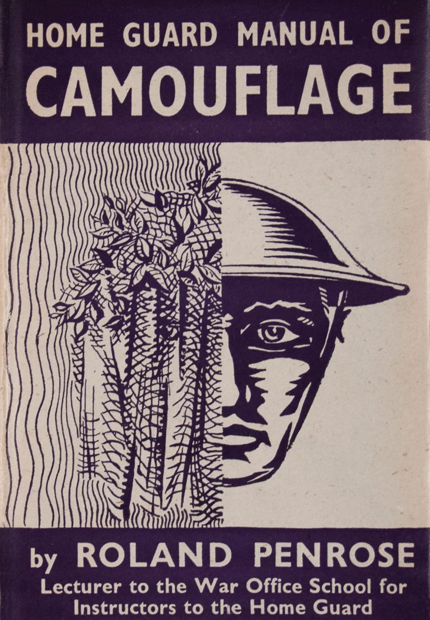 Home Guard Manual of Camouflage by Roland Penrose HARDBACK 9780953238972