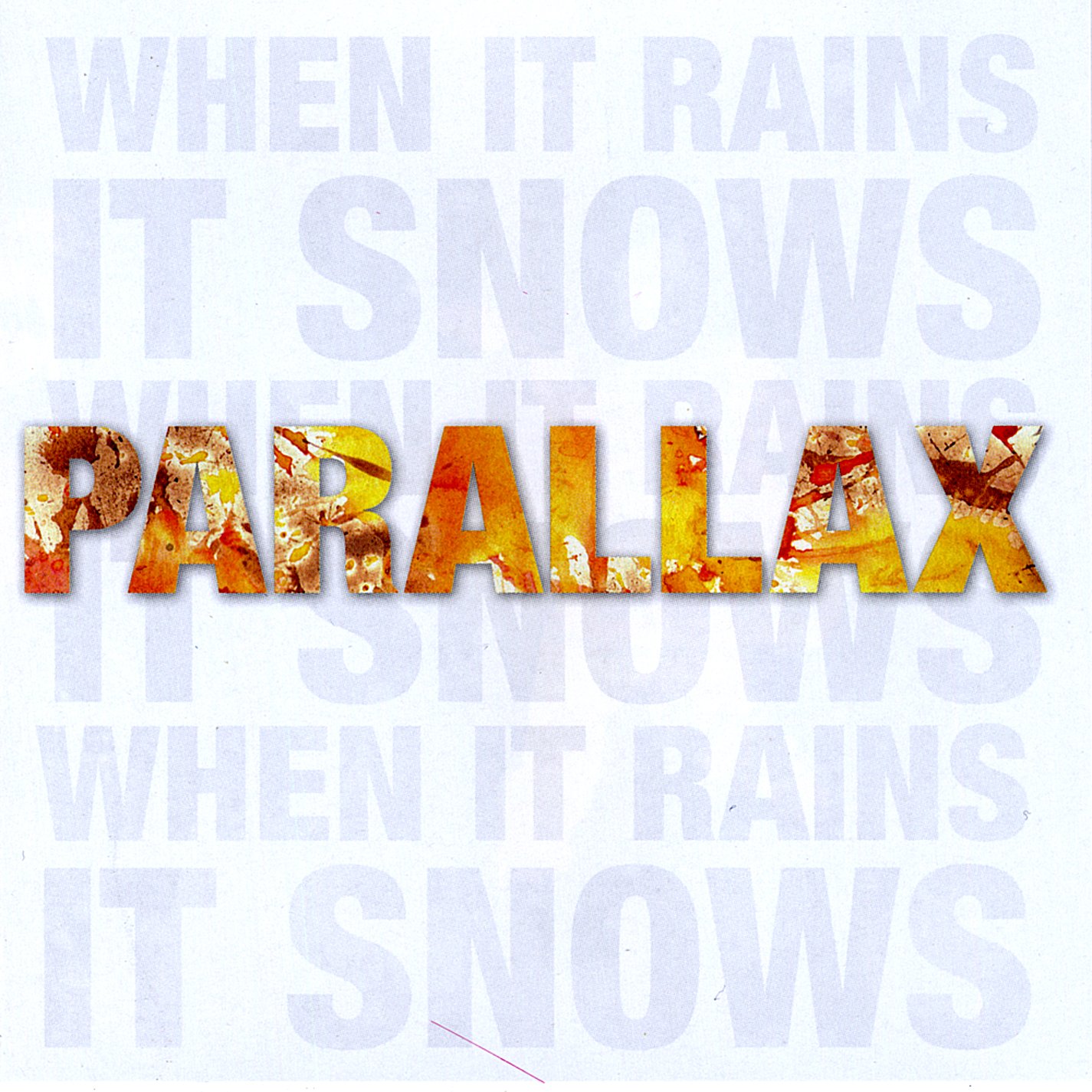 When It Rainsit Snows (Vinyl) [Vinyl] Parallax