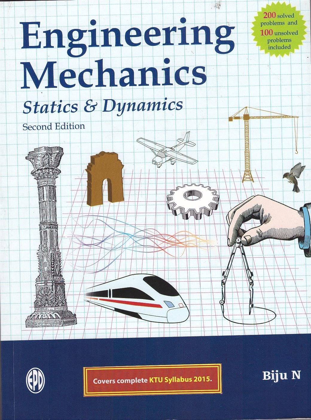 Engineering Mechanics Statics & Dynamics - An Updated Textbook as per the syllabus of various Universities.Covers complete syllebus of APJ Abdul Kalam technological University (KTU)