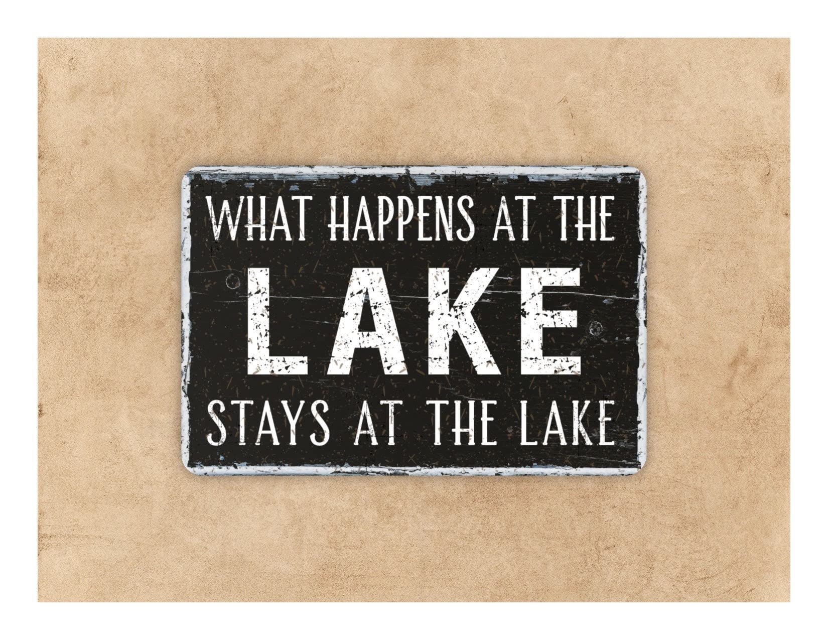 Yelacecca What Happens At The Lake Stays At The Lake Sign, Inspired Novelty Sign, Housewarming Gift, Funny Vintage Metal Sign Poster 8X12 Inches
