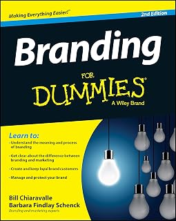 Branding For Dummies by Bill Chiaravalle: Essential Guide to Building, Managing & Leveraging Successful Brands
