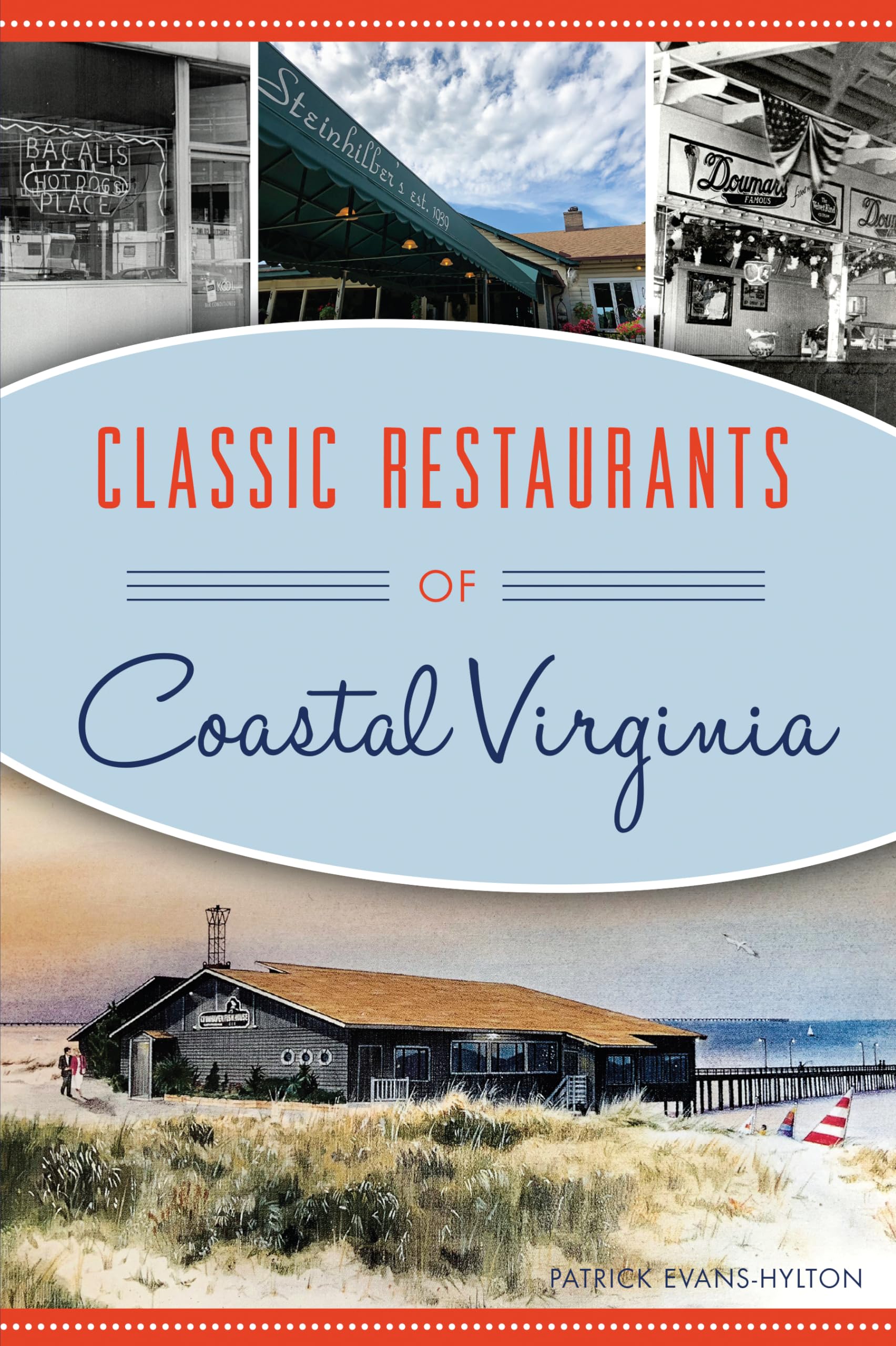 Buy Classic Restaurants of Coastal Virginia (American Palate) — BookShops.in