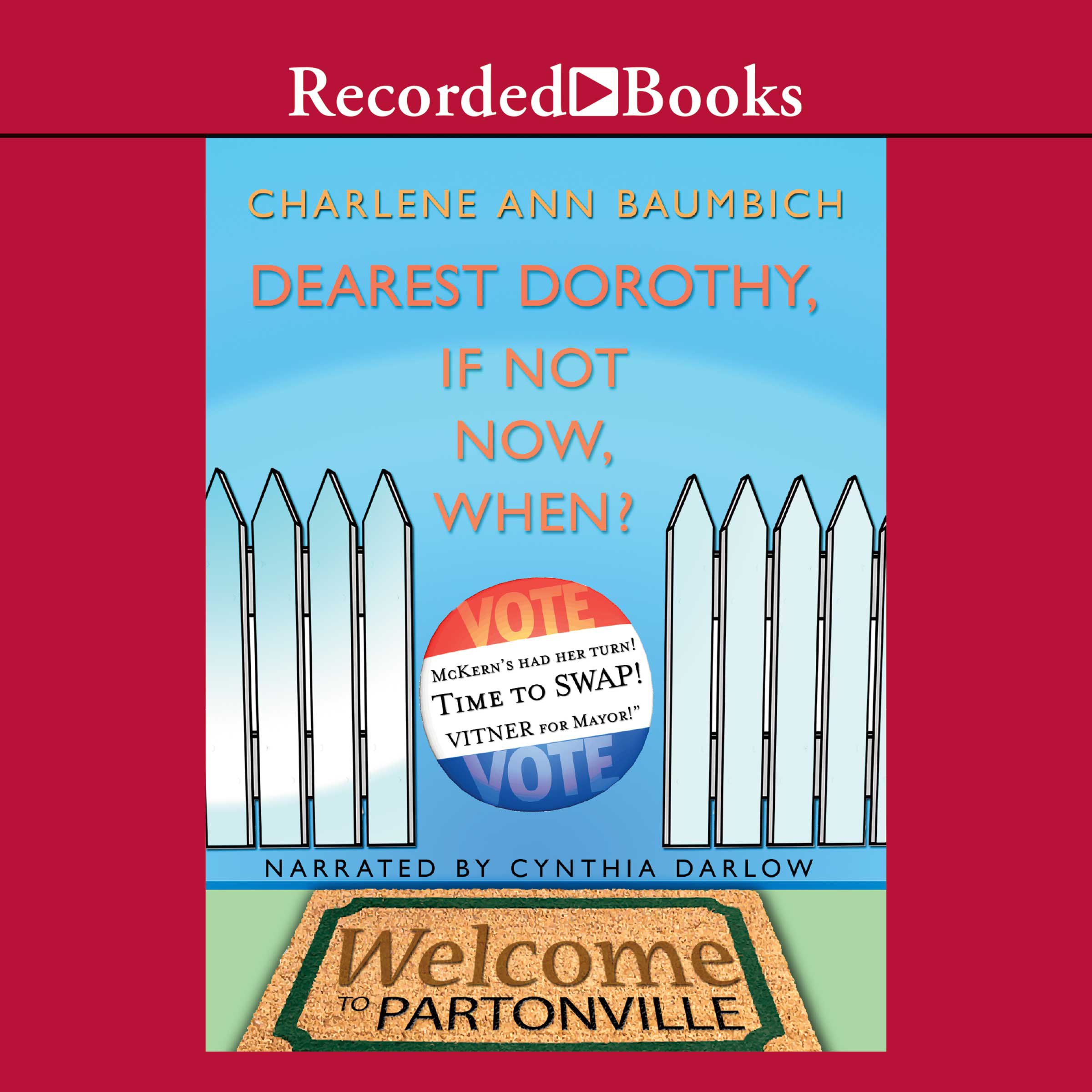 Cover art for Dearest Dorothy, If Not Now, When?