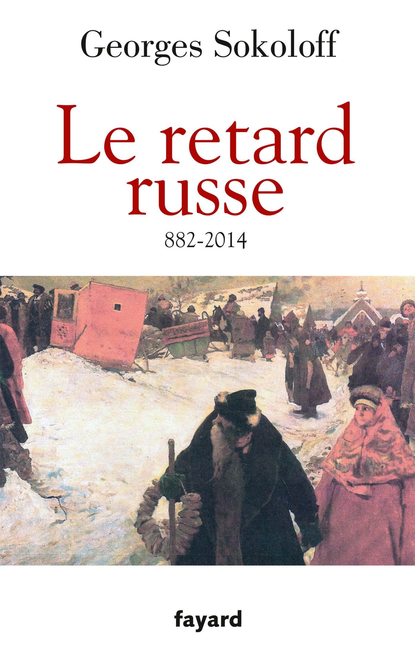 Le Retard russe (French Edition)