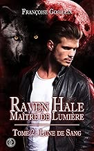 Download Raven Hale 2 : Lune de Sang PDF