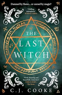 The Last Witch: The haunting new gothic historical novel from the internationally bestselling author – perfect for fans of Stacey Halls and Laura Purcell in Halloween 2026