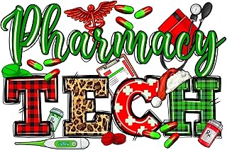 Christmas Pharmacy Tech Ready to Press Sublimation Transfer, Ready to Use, Pharmacy Technician, Hospital, Pills, Sub Image Ready to Press (Adult x1-8.5+")
