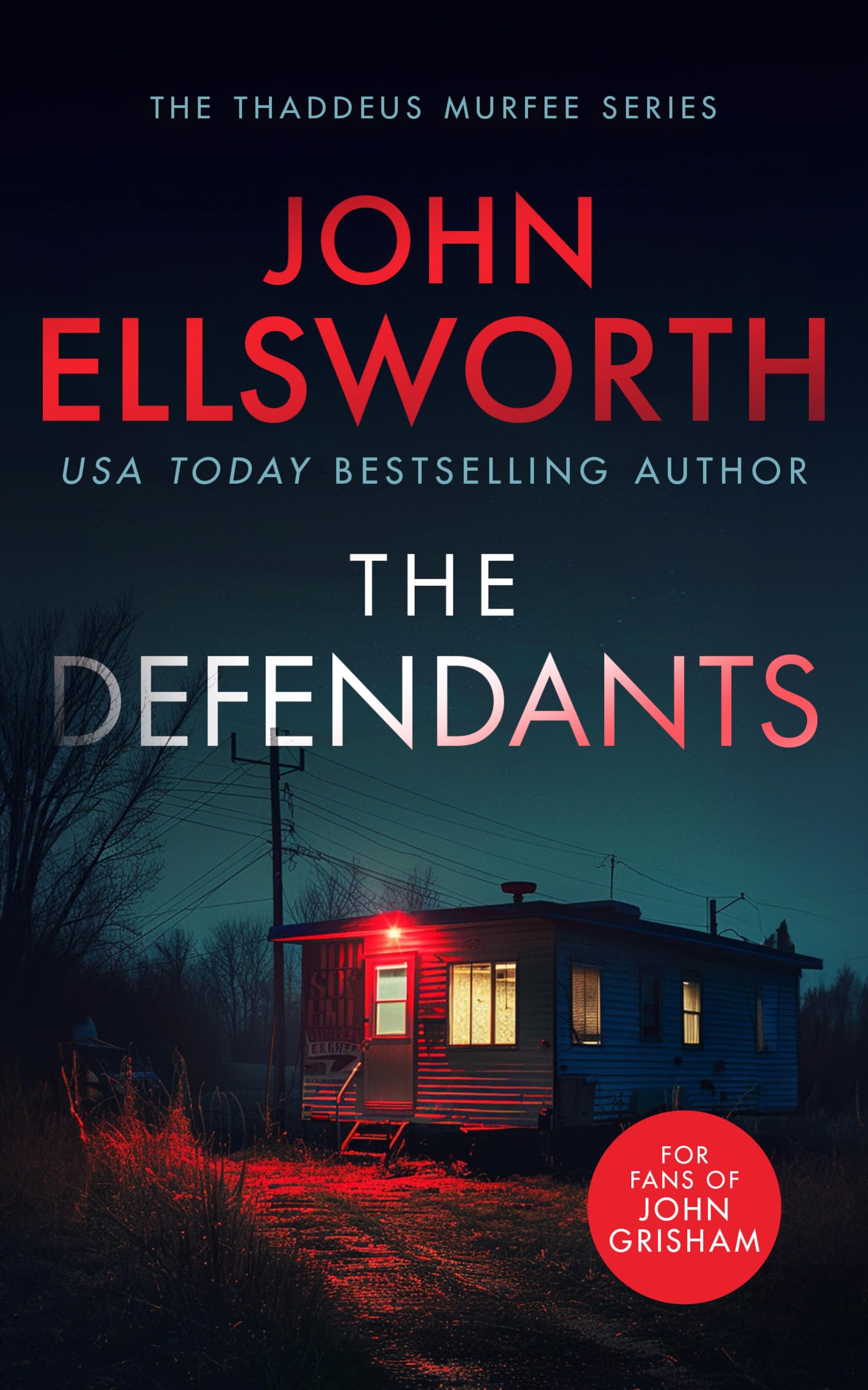The Defendants: A page-turning legal thriller: 1 (Thaddeus Murfee Legal Thrillers)