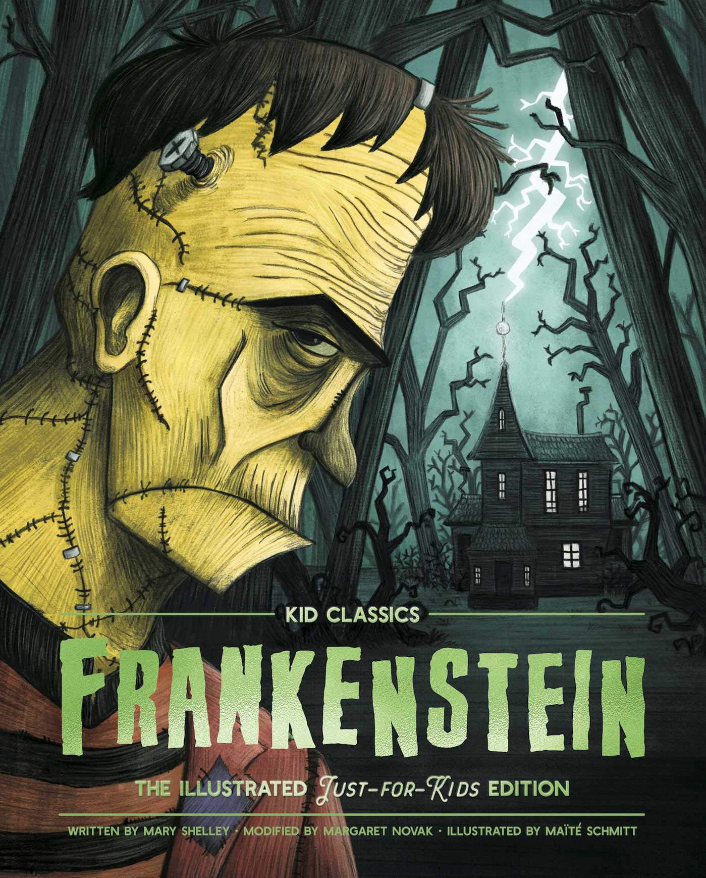 Mary ShelleyFrankenstein - Kid Classics: The Classic Edition Reimagined Just-for-Kids! (1)