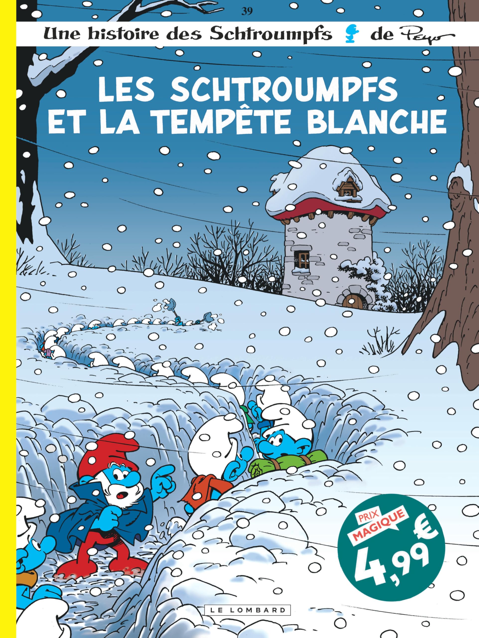 Les Schtroumpfs Lombard - Tome 39 - Les Schtroumpfs et la tempête blanche