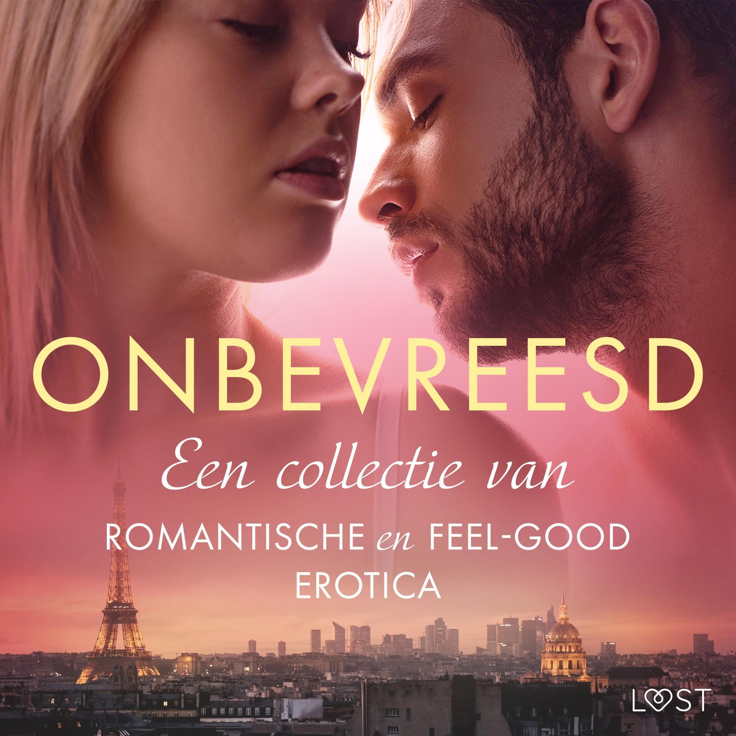 Onbevreesd - Een collectie van romantische en feel–good erotica
