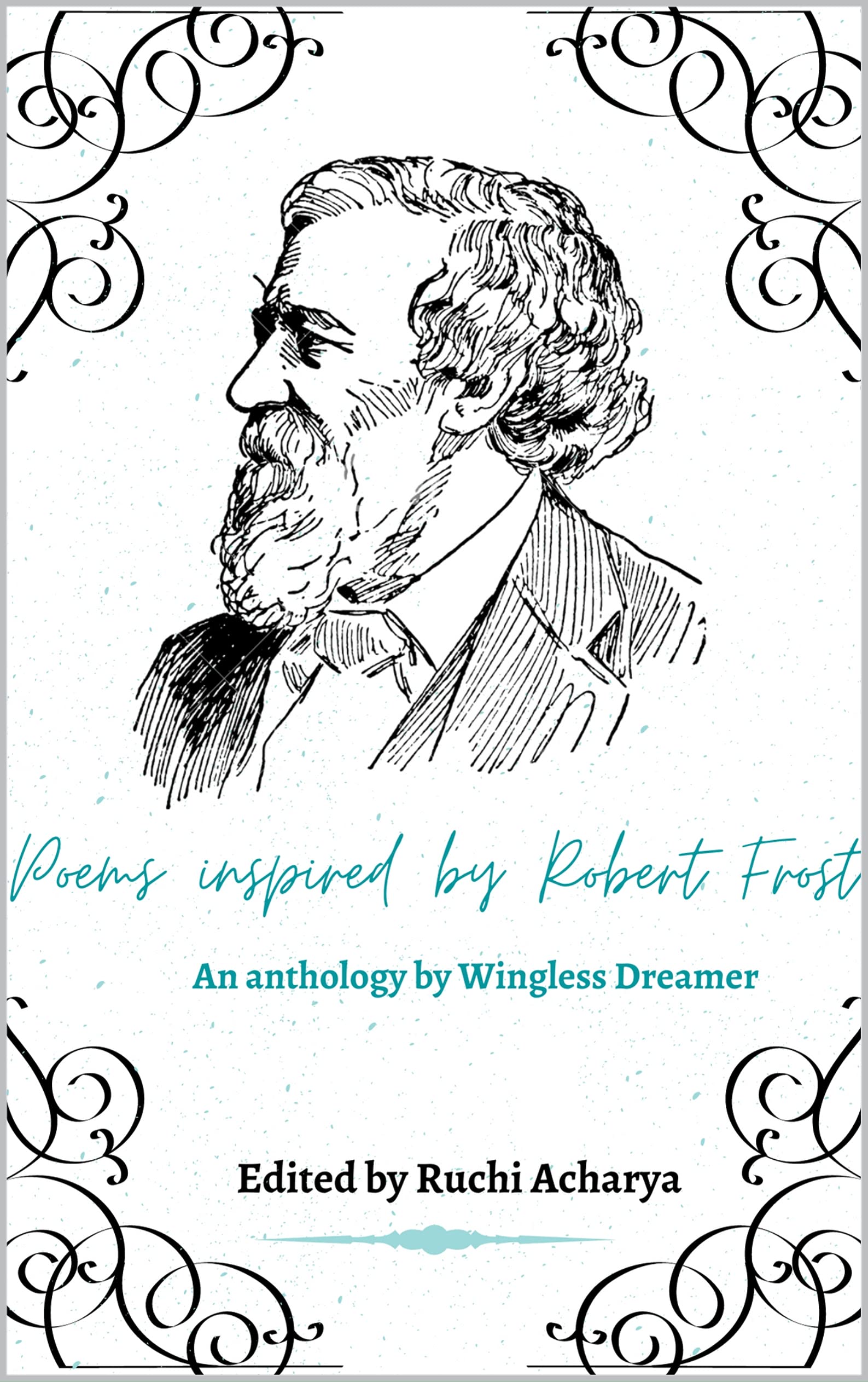 Poems inspired by Robert Frost