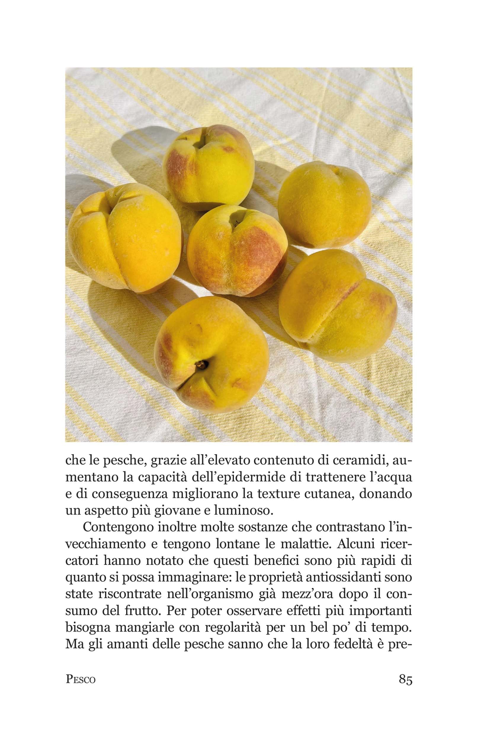 Così fan frutti. Viaggio colto tra gli alberi che fanno bene. Con storie di scienza e gusto