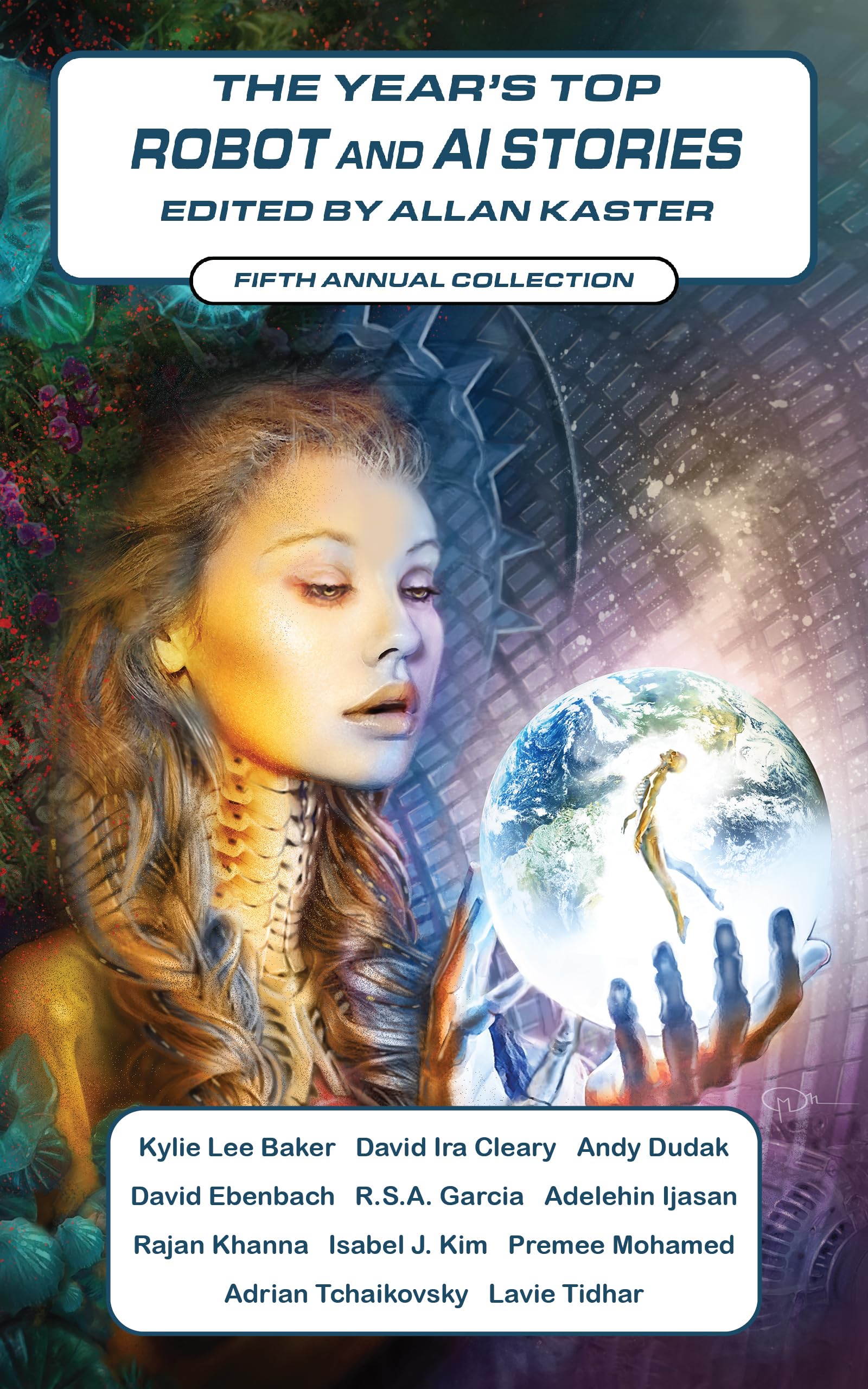 Cover of The Year's Top Robot and AI Stories: Fifth Annual Collection