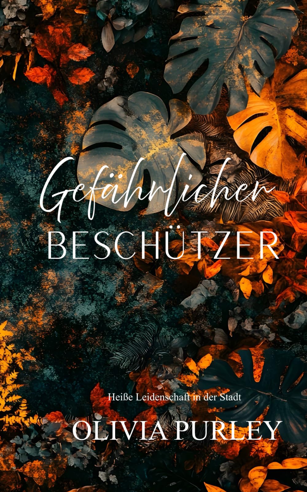 Gefährlicher Beschützer (Heiße Leidenschaft in der Stadt)