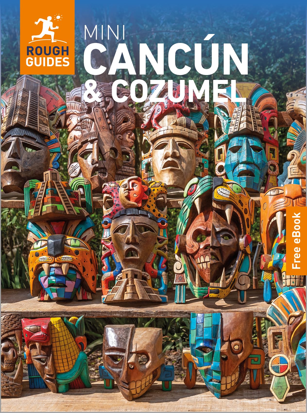 Rough Guides Mini Cancun and Cozumel: Travel Guide with eBook (Mini Rough Guides)