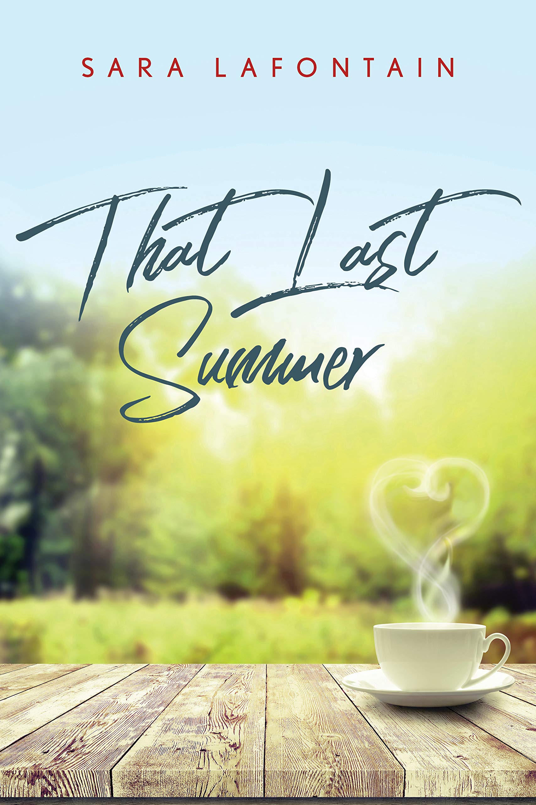 That Last Summer: A Love Story (Whispering Pines Island)
